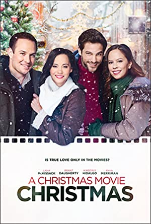 A Christmas Movie Christmas (2019) 