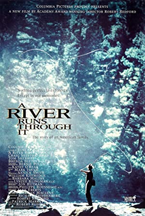 A River Runs Through It (1992)A River Runs Through It (1992)