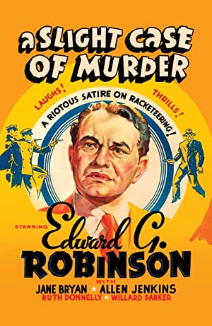 A Slight Case of Murder (1938)