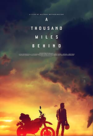  A Thousand Miles Behind (2019)