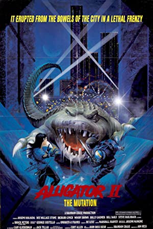 Alligator II: The Mutation (1991)