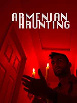 Armenian Haunting (2018)