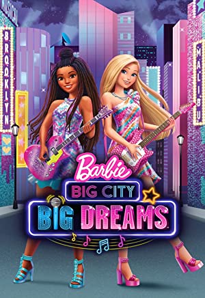 Barbie: Big City, Big Dreams (2021)