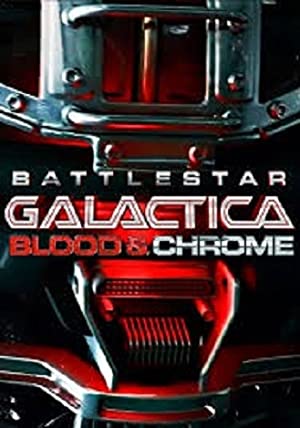  Battlestar Galactica: Blood & Chrome (2012)