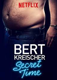 Bert Kreischer: Secret Time (2018)