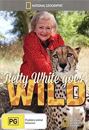 Betty White Goes Wild (2013) 