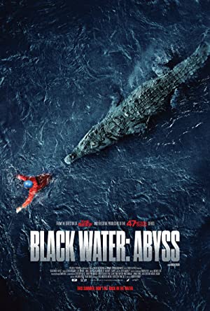 Black Water: Abyss (2020)