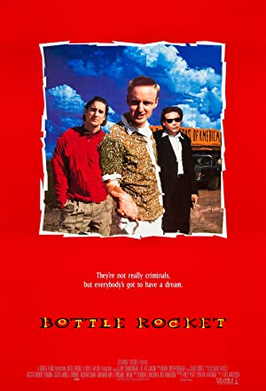 Bottle Rocket (1996)