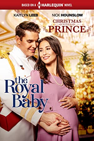 Christmas with a Prince: The Royal Baby (2021) 