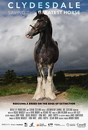 Clydesdale: Saving the Greatest Horse (2020