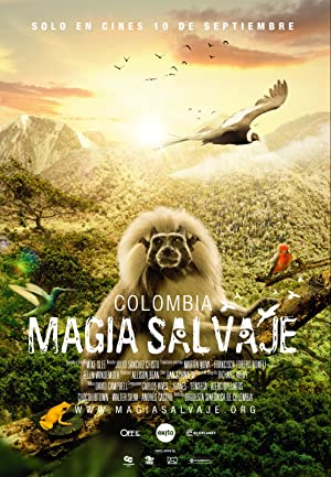 Colombia magia salvaje (2015)