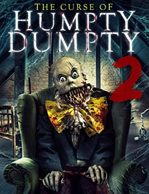 Curse of Humpty Dumpty 2 (2022) 