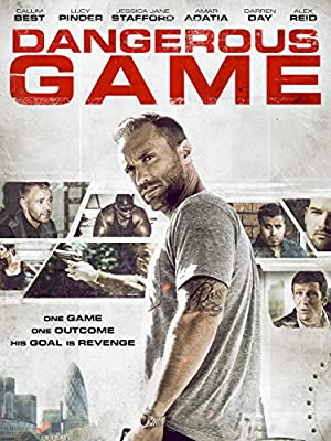 Dangerous Game (2017)