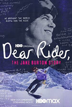 Dear Rider: The Jake Burton Story (2021) 