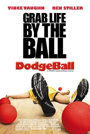 Dodgeball: A True Underdog Story (2004) 