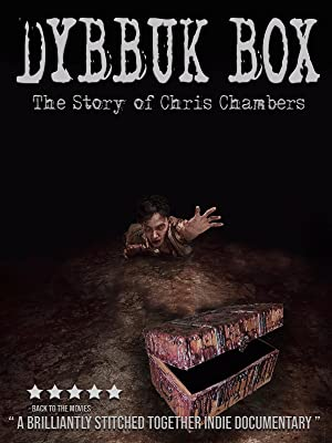 Dybbuk Box: The Story of Chris Chambers (2019)