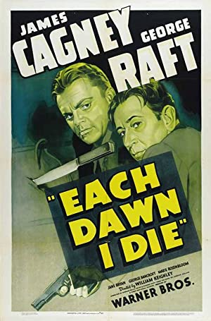 Each Dawn I Die (1939) 