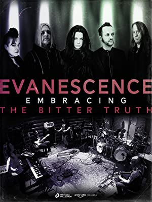 Evanescence: Embracing the Bitter Truth (2021)