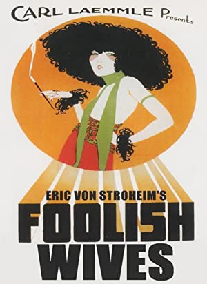 Foolish Wives (1922)