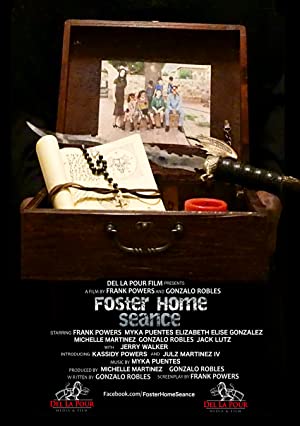 Foster Home Seance (2018) 