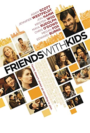 Friends with Kids (2011)