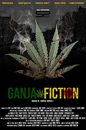 Ganja Fiction (2013)