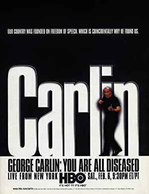 George Carlin: You Are All Diseased (1999)