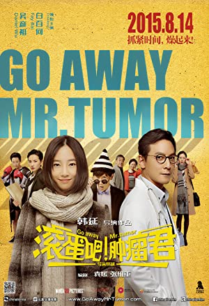 Go Away Mr. Tumor (2015)