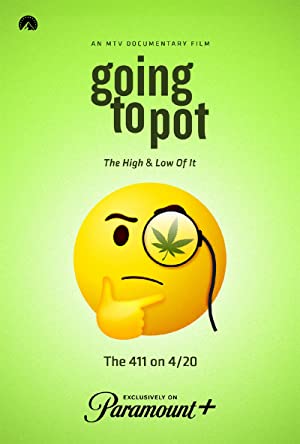 Going to Pot: The Highs and Lows of It (2021) 