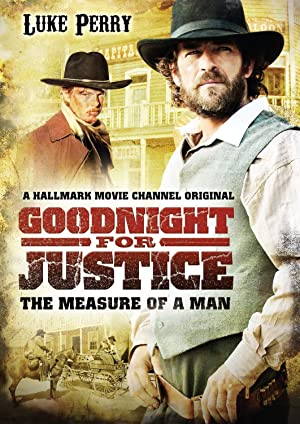 Goodnight for Justice: The Measure of a Man (2012)