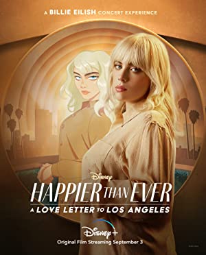 Happier Than Ever: A Love Letter to Los Angeles (2021) 