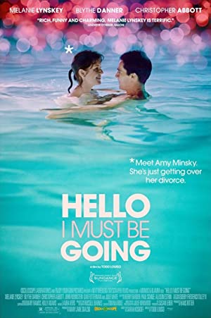 Hello I Must Be Going (2012)