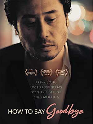 How to Say Goodbye (2018) 