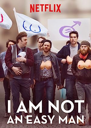 I Am Not an Easy Man (2018)