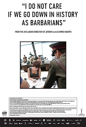 I Do Not Care If We Go Down in History as Barbarians (2018)
