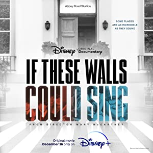 If These Walls Could Sing (2022)