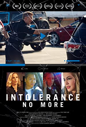 Intolerance: No More (2019) 