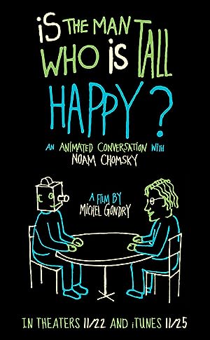 Is the Man Who Is Tall Happy? (2013)