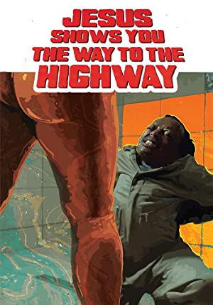 Jesus Shows You the Way to the Highway (2019) 