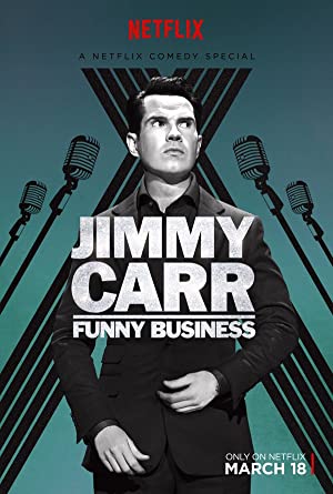 Jimmy Carr: Funny Business (2016)