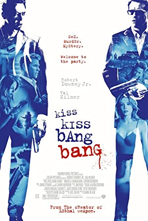 Kiss Kiss Bang Bang (2005) 