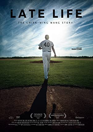 Late Life: The Chien-Ming Wang Story (2018)