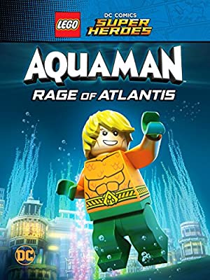 LEGO DC Comics Super Heroes: Aquaman - Rage of Atlantis (2018)