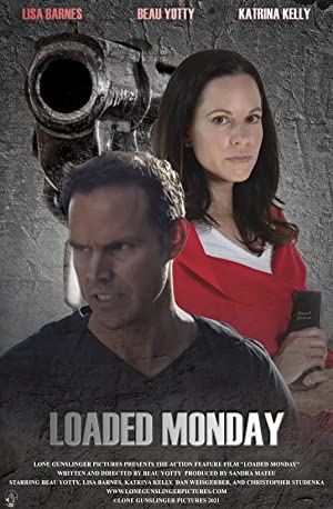 Loaded Monday (2021) 