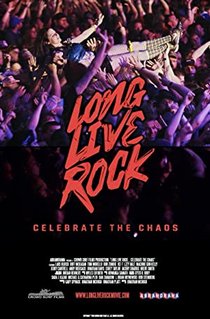 Long Live Rock: Celebrate the Chaos (2019)