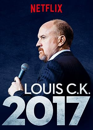 Louis C.K. 2017 (2017) 