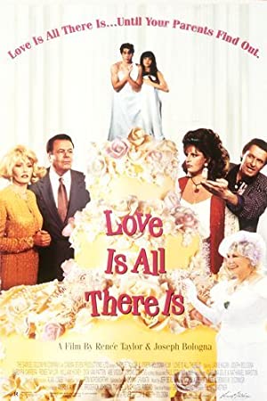 Love Is All There Is (1996)