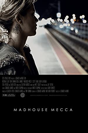 Madhouse Mecca (2018) 