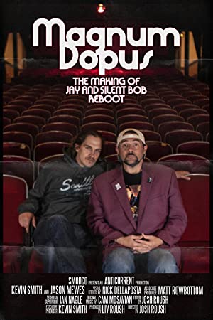 Magnum Dopus: The Making of Jay and Silent Bob Reboot (2020)