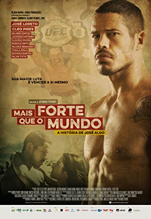 Mais Forte que o Mundo: A HistÃ³ria de JosÃ© Aldo (2016) 